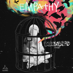 Blackbird Sound - Empathy (Original Mix)