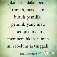 Jika Hati Adalah Benar Rumah.... at Markas Rahasia uLstraman