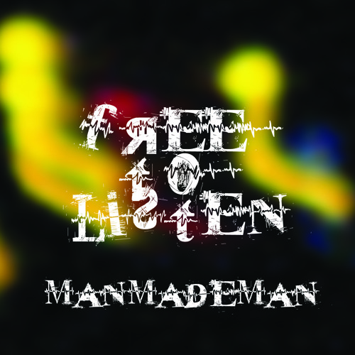 ManMadeMan - Free To Listen