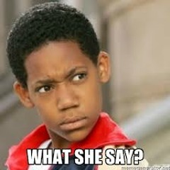 What She Say (Don't Stop)