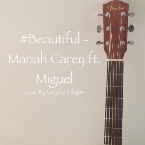 #Beautiful x Mariah Carey ft. Miguel (Mashup)
