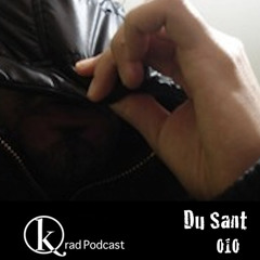 Kradcast  010 | Du Sant | June 26