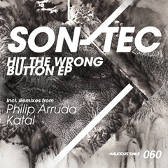 Son-Tec - Hit The Wrong Button (Katal Remix)