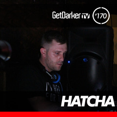 Hatcha - GetDarkerTV LIVE 170 (Darkside's Birthday)