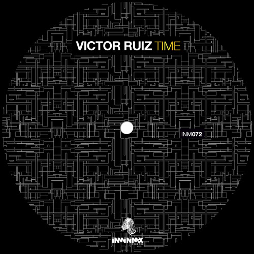 INM072 // Victor Ruiz - Time (original Mix)OUT NOW***