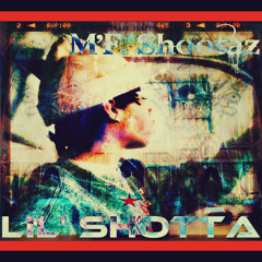 Lil Shotta - M'f Shootas