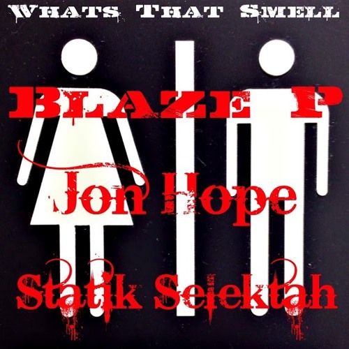 Whats That Smell ft. Statik Selektah & Jon Hope