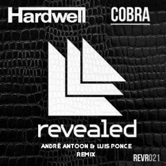 Hardwell - Cobra (André Antoon & Luis Ponce) remix