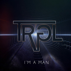 TRGL - I'm A Man (Acapella)