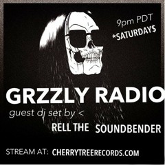 FAR EAST MOVEMENT GRZZLY RADIO - DJ SET BY: RELL THE SOUNDBENDER - PODCAST EP. 2