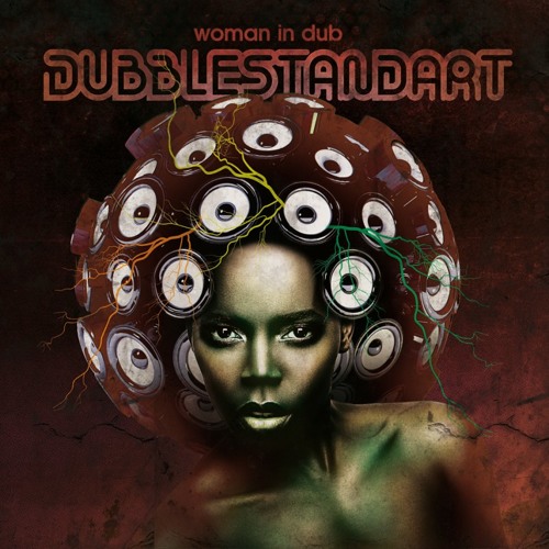 Dubblestandart - Another Life  feat. Chezere [Woman In Dub 2013]