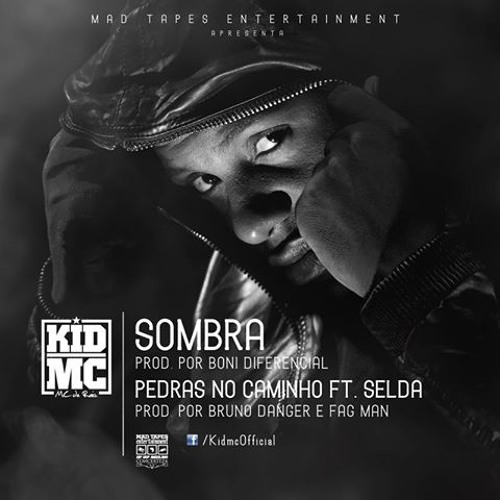 Stream Kid MC - Sombra (Prod.Boni Diferencial) by Diferencial Recordz |  Listen online for free on SoundCloud