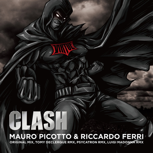 Mauro Picotto & Riccardo Ferri - CLASH