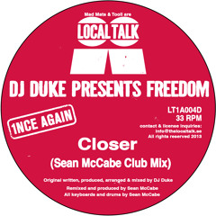 DJ Duke Presents Freedom - Closer (Sean McCabe Club Mix) (LT1A004, Digital Bonus) (Snippet)