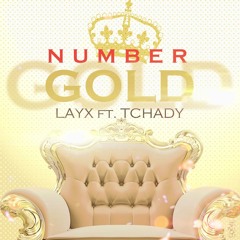 LVYX feat TCHADY - NUMBER GOLD