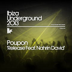 Poupon - Release feat. Nahrin David [Toolroom Records] // OUT NOW!!!