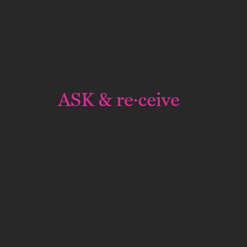 Ask and Receive (Prod. By @MikeDC1984)