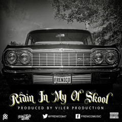 Ridin' In My Old Skool (Produced by Viler Production)