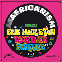 Erik Hagleton - Together Forever (Erik Hagleton & Chris Garcia Remix)