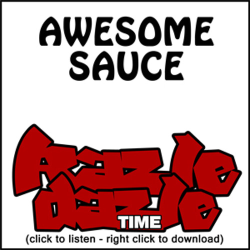 Razle Dazle - Awesome Sauce