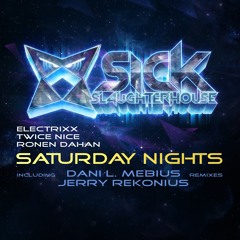 Electrixx, Twice Nice & Ronen Dahan - Saturday Nights (Jerry Rekonius Remix) (SSH) PREVIEW