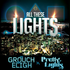 The Grouch & Eligh - All These Lights Ft. Pretty Lights