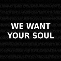 Sequencers - We Want Your Soul (Bootleg)