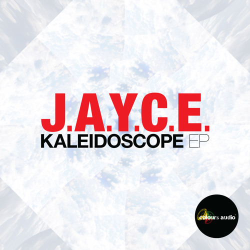 J.A.Y.C.E. & Gremlinz - Beyond - Kaleidoscope EP Colours Audio 017