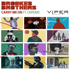 Brookes Brothers feat. Chrom3 - Carry Me On (Radio Edit)