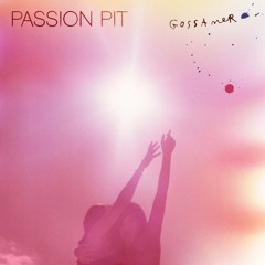 Where I come from - Passion Pit
