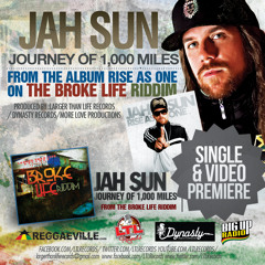 FREE DOWNLOAD: Jah Sun - Journey Of 1,000 Miles [The Broke Life Rididm 2013]