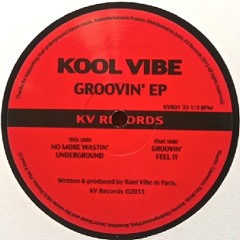 A1 Kool Vibe - No More Wastin' - KVR01 - KV Records
