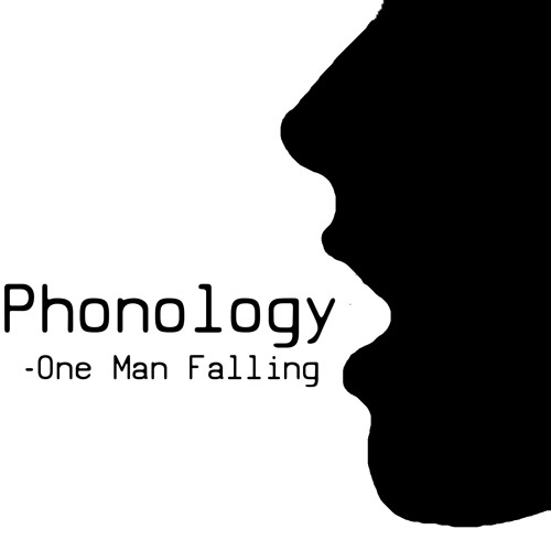 Phonology - One Man Falling (Mixdown)