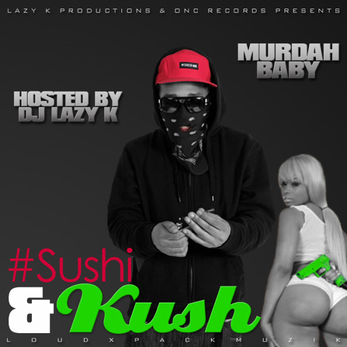 Murdah Baby - Can I Talk To U Prod By (The Legion X Lazy K Productions)