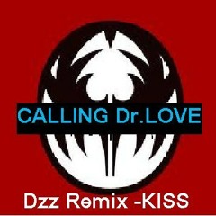 DOMINGUEZZ - REMIX - CALLING Dr. LOVE - KISS