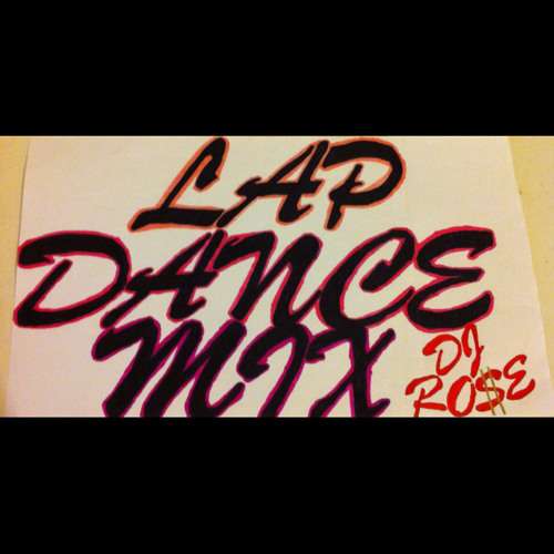 Quick Lap Dance Mix