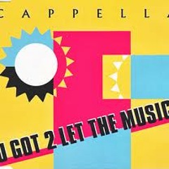 Cappella - U Got 2 Let The Music (Alfredo Salgado Remix)