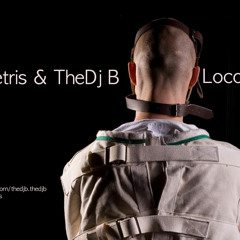 Dj Tetris Ft. Dj B- Loco por ti