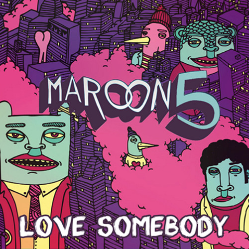 Maroon 5 - Love Somebody (It's The Kue Remix!)