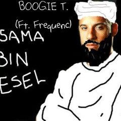 Boogie T. & FrequenC - Osama Bin Diesel (Origninal Mix)
