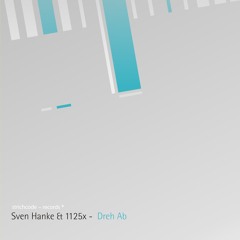 Sven Hanke & 1125X - Dreh Ab