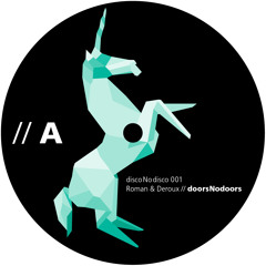 discoNodisco 001: roman et deroux - doorsnodoors (snippet)