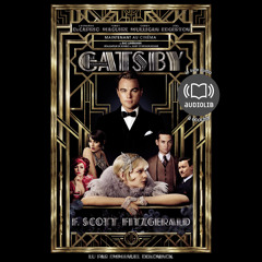 "Gatsby le Magnifique" de Francis Scott Fitzgerald, lu par Emmanuel Dekoninck