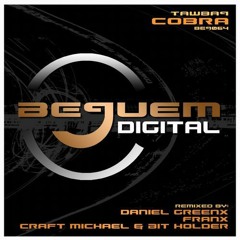 Tawbaq - Cobra (Craft Michael & Bit Holder aka Night Creatures Remix) [Bequem Digital]