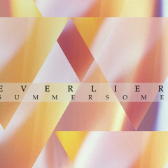 Everlier - summersome