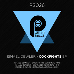 Ismael Dewler - Metodos ( Original Mix ) Patent Skillz