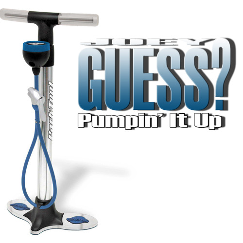 Joey Guess - Pumpin' It Up