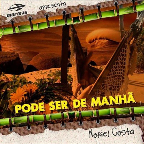 Moriel Costa - Já Clareou