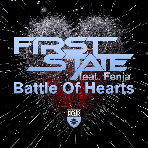 First State ft. Fenja - Battle Of Hearts  [OUT NOW]