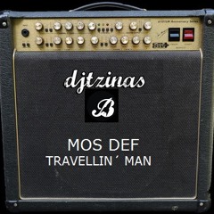 Mos Def & Djtzinas - Travellin Man (Bruce Missile Blend)